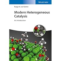 Modern Heterogeneous Catalysis: An Introduction Modern Heterogeneous Catalysis: An Introduction eTextbook Paperback