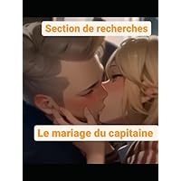 section de recherches: Le mariage du capitaine (French Edition)