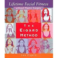 Eigard Method Of Lifetime Facial Fitness Eigard Method Of Lifetime Facial Fitness Hardcover