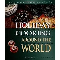 Holiday Cooking Around the World (Easy Menu Ethnic Cookbooks) Holiday Cooking Around the World (Easy Menu Ethnic Cookbooks) Library Binding Hardcover Paperback