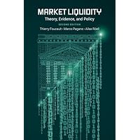 Market Liquidity: Theory, Evidence, and Policy Market Liquidity: Theory, Evidence, and Policy Hardcover Kindle