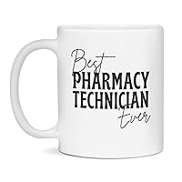 best pharmacy technician ever, pharm tech mug, pharmacy tech gift, 11-Ounce White