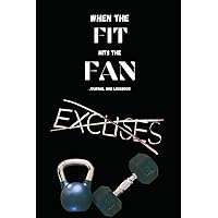 When the FIT hits the FAN: Workout journal and Logbook
