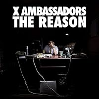Reasons by X Ambassadors Reasons by X Ambassadors Audio CD