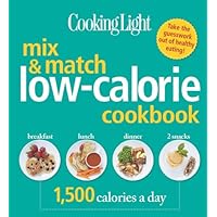Cooking Light Mix & Match Low-Calorie Cookbook Cooking Light Mix & Match Low-Calorie Cookbook Paperback Kindle Flexibound