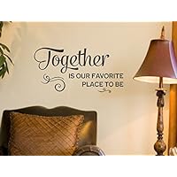 Together is Favorite Place to Be Family Wall Decals Sticker Home Décor 23x12-Inch Black