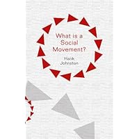 What is a Social Movement? (What is Sociology?) What is a Social Movement? (What is Sociology?) Kindle Hardcover Paperback