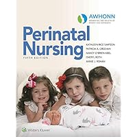 AWHONN's Perinatal Nursing AWHONN's Perinatal Nursing eTextbook Paperback