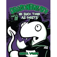 Dragonbreath #5: No Such Thing as Ghosts Dragonbreath #5: No Such Thing as Ghosts Kindle Hardcover