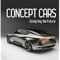 Concept Cars: Designing the Future (Brick Book)