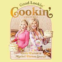 Good Lookin' Cookin': A Year of Meals: A Lifetime of Family, Friends, and Food Good Lookin' Cookin': A Year of Meals: A Lifetime of Family, Friends, and Food Hardcover Kindle Audible Audiobook