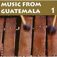 Music From Guatemala, Vol. 1 Music From Guatemala, Vol. 1 Audio CD MP3 Music