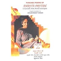 Punjabi Poems of Amrita Pritam in Gurmukhi, Hindi, Roman and English Punjabi Poems of Amrita Pritam in Gurmukhi, Hindi, Roman and English Hardcover