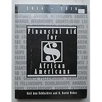 Financial Aid for African Americans 2014-2016 Financial Aid for African Americans 2014-2016 Hardcover