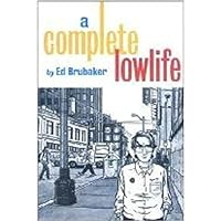 A Complete Lowlife A Complete Lowlife Paperback