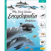 Dolphins (My First Sticker Encyclopedia)
