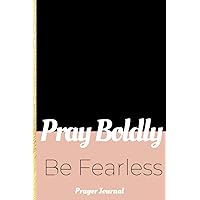 A Day of Prayer: A Daily Prayer Journal for Women