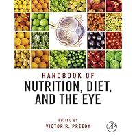 Handbook of Nutrition, Diet, and the Eye Handbook of Nutrition, Diet, and the Eye Kindle Hardcover