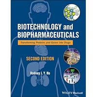 Biotechnology and Biopharmaceuticals: Transforming Proteins and Genes into Drugs Biotechnology and Biopharmaceuticals: Transforming Proteins and Genes into Drugs Kindle Paperback