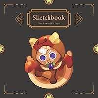 Pancake Cookie - Sketchbook: All cookies in cookie run kingdom | Pancake CRK - Best Cookies in Cookie Run Kingdom Large | 8.5 x 8.5 Inches 120 Blank ... | Sketch Book for drawing and sketching