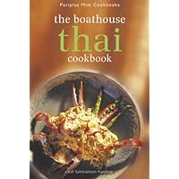 Boathouse Thai Cookbook Boathouse Thai Cookbook Hardcover Kindle Paperback
