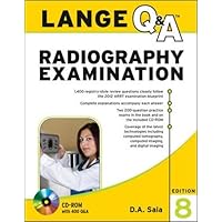 Lange Q&A Radiography Examination, Eighth Edition (LANGE Q&A Allied Health) Lange Q&A Radiography Examination, Eighth Edition (LANGE Q&A Allied Health) Paperback