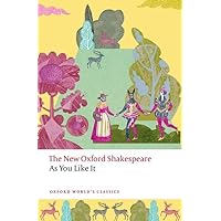 As You Like It: The New Oxford Shakespeare (Oxford World's Classics) As You Like It: The New Oxford Shakespeare (Oxford World's Classics) Paperback Kindle