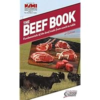 The Beef Book: Fundamentals of the Beef Trade from Ranch to Table - 4th Edition