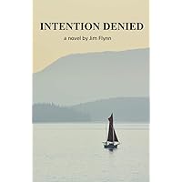 Intention Denied Intention Denied Kindle Paperback