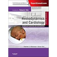 Hemodynamics and Cardiology: Neonatology Questions and Controversies: Expert Consult - Online and Print (Neonatology: Questions & Controversies) Hemodynamics and Cardiology: Neonatology Questions and Controversies: Expert Consult - Online and Print (Neonatology: Questions & Controversies) Hardcover