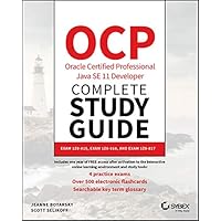 OCP Oracle Certified Professional Java SE 11 Developer Complete Study Guide: Exam 1Z0-815, Exam 1Z0-816, and Exam 1Z0-817 OCP Oracle Certified Professional Java SE 11 Developer Complete Study Guide: Exam 1Z0-815, Exam 1Z0-816, and Exam 1Z0-817 Kindle Paperback