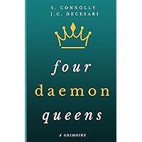 Four Daemon Queens: A Grimoire
