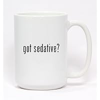 got sedative? - Ceramic Coffee Mug 15oz