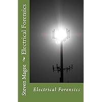 Electrical Forensics Electrical Forensics Paperback