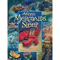When Mermaids Sleep When Mermaids Sleep Hardcover Kindle