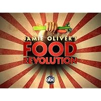 Jamie Oliver's Food Revolution Season 2