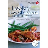 American Heart Association Low-Fat, Low-Cholesterol Cookbook, 4th edition: Delicious Recipes to Help Lower Your Cholesterol American Heart Association Low-Fat, Low-Cholesterol Cookbook, 4th edition: Delicious Recipes to Help Lower Your Cholesterol Hardcover Kindle Paperback