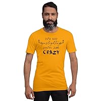 Not Gaslighting, Just Crazy (Black Text) - Adult Staple T-Shirt by GatorDesign