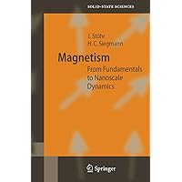 Magnetism: From Fundamentals to Nanoscale Dynamics (Springer Series in Solid-State Sciences, 152) Magnetism: From Fundamentals to Nanoscale Dynamics (Springer Series in Solid-State Sciences, 152) Hardcover Paperback