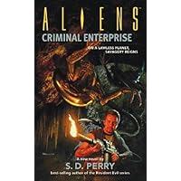 Aliens: Criminal Enterprise Aliens: Criminal Enterprise Paperback
