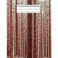 Composition Notebook: Brown Forest Tree College Ruled Paper Notebook Journal to write in. Cute Nature Blank Lined Paper 120 pages of size 8.5 x 11