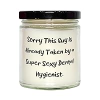 Unique Dental Hygienist Gifts, Sorry This Guy is Already Taken by a Super, Birthday Scent Candle for Dental Hygienist from Boss, Oral Hygiene, Teeth Cleaning, Dental Health, Gum Disease, Tooth Decay