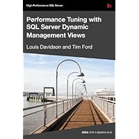 Performance Tuning with SQL Server Dynamic Management Views Performance Tuning with SQL Server Dynamic Management Views Kindle Paperback