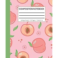Peach Composition Notebook College Ruled: Cute Kawaii Peach Composition Book for Kids, Teens and Adults Peach Composition Notebook College Ruled: Cute Kawaii Peach Composition Book for Kids, Teens and Adults Paperback