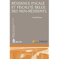 Résidence fiscale et fiscalité belge des non-résidents Résidence fiscale et fiscalité belge des non-résidents Paperback Kindle