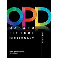 Oxford Picture Dictionary Third Edition: Monolingual Dictionary Oxford Picture Dictionary Third Edition: Monolingual Dictionary Paperback Audio CD