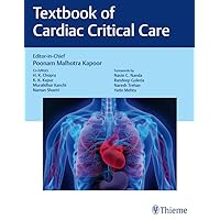 Textbook of Cardiac Critical Care Textbook of Cardiac Critical Care Kindle Hardcover