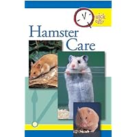 Quick and Easy Hamster Care (Quick & Easy) Quick and Easy Hamster Care (Quick & Easy) Kindle Paperback