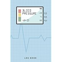 Blood Pressure Log Book: Record And Monitor Blood Pressure At Home / Daily 2-Year (104 Weeks ) Blood Pressure Log Book For Tracking Blood Pressure /108 Pages 