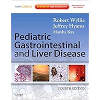 Pediatric Gastrointestinal and Liver Disease: Expert Consult - Online and Print Pediatric Gastrointestinal and Liver Disease: Expert Consult - Online and Print Hardcover